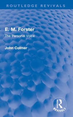 E. M. Forster: The Personal Voice 0367621509 Book Cover