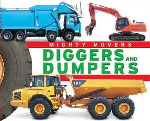 Mighty Movers Diggers & Dumpers 1741212391 Book Cover