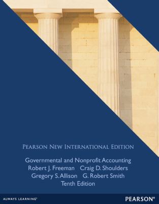 Governmental and Nonprofit Accounting: Pearson ... 1292040084 Book Cover