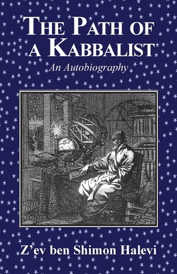 The Path of a Kabbalist: An Autobiography 1917606265 Book Cover