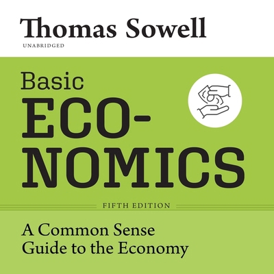 Basic Economics, Fifth Edition: A Common Sense ... B0CP2TL4GN Book Cover