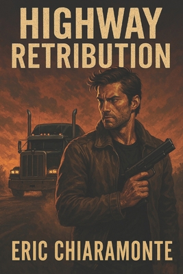 Jack Callahan in Highway Retribution B0F3P9NWGR Book Cover