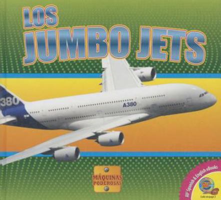 Los Jumbo Jets [Spanish] 1489621717 Book Cover