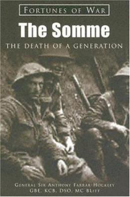 The Somme: The Death of a Generation (Fortunes ... 184145043X Book Cover