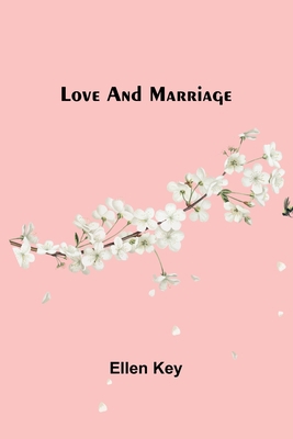 Love and Marriage 935739043X Book Cover