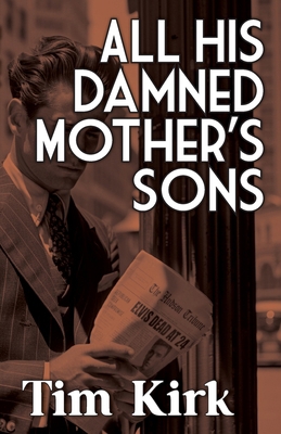 All His Damned Mother's Sons 1962702049 Book Cover