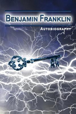 Benjamin Franklin Autobiography 1535094001 Book Cover