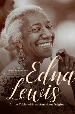 Edna Lewis: At the Table with an American Original 146963855X Book Cover