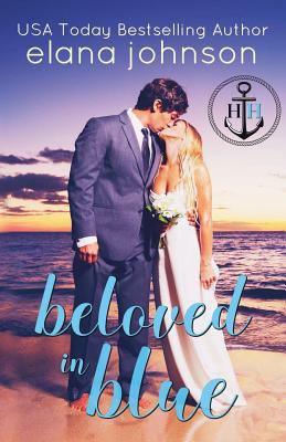 Beloved in Blue: Sweet Contemporary Beach Romance 1983332453 Book Cover