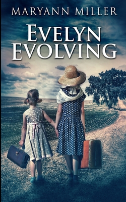 Evelyn Evolving 1715652991 Book Cover
