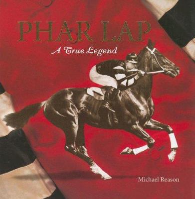 Phar Lap: A True Legend 0957747195 Book Cover