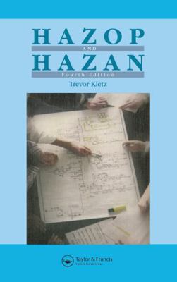 Hazop & Hazan: Identifying and Assessing Proces... 1560328584 Book Cover