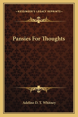 Pansies For Thoughts 116375949X Book Cover