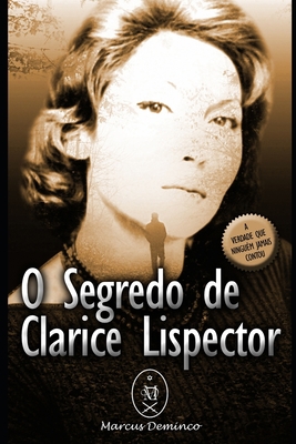 O Segredo de Clarice Lispector [Portuguese] 1697634524 Book Cover