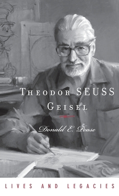 Theodor Geisel: A Portrait of the Man Who Becam... 0195323025 Book Cover