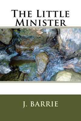 The Little Minister 1984381075 Book Cover