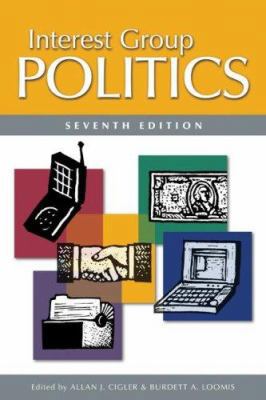 Interest Group Politics 1933116765 Book Cover