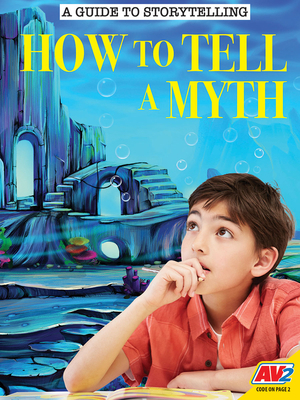 How to Tell a Myth 1791131484 Book Cover
