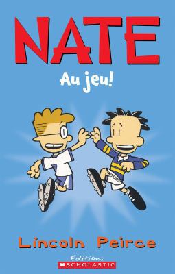 Nate: Au Jeu! [French] 1443143499 Book Cover