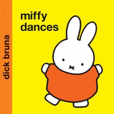 Miffy Dances (Miffy) 1405241349 Book Cover