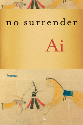 No Surrender: Poems 0393078868 Book Cover