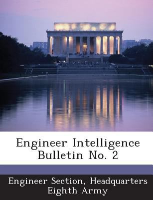 Engineer Intelligence Bulletin No. 2 1288575416 Book Cover