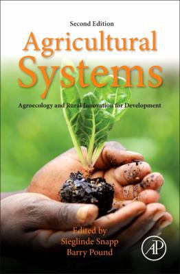 Agricultural Systems: Agroecology and Rural Inn... 0128020709 Book Cover