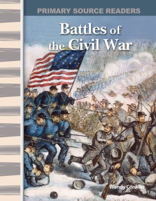 Battles of the Civil War (Library Bound) (Expan... 148072162X Book Cover