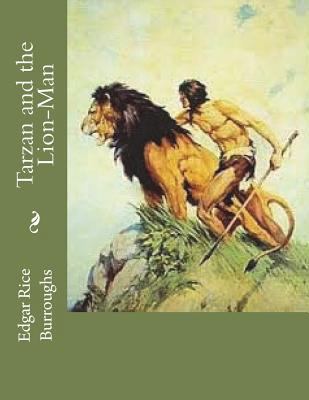 Tarzan and the Lion-Man 1722886714 Book Cover