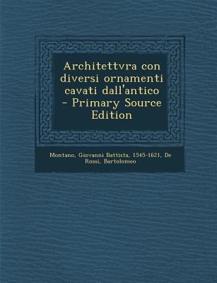 Architettvra Con Diversi Ornamenti Cavati Dall'... [Italian] 129574273X Book Cover