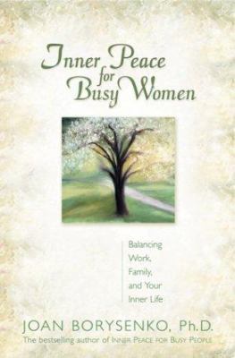 Inner Peace for Busy Women 1401901220 Book Cover