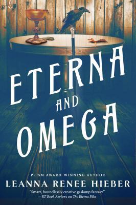 Eterna and Omega: The Eterna Files #2 0765336758 Book Cover