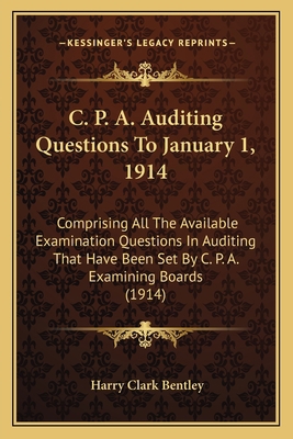 C. P. A. Auditing Questions To January 1, 1914:... 1165341077 Book Cover