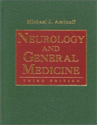 Neurology and General Medicine: The Neurologica... 0443065713 Book Cover