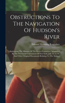 Obstructions To The Navigation Of Hudson's Rive... 101876271X Book Cover