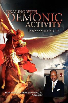 Dealing with Demonic Activity 1441550429 Book Cover