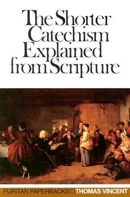 Shorter Catechism Explained 085151314X Book Cover