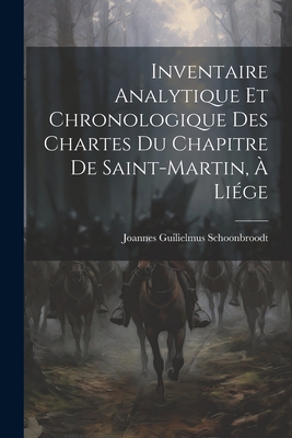 Inventaire Analytique et Chronologique des Char... 102212675X Book Cover