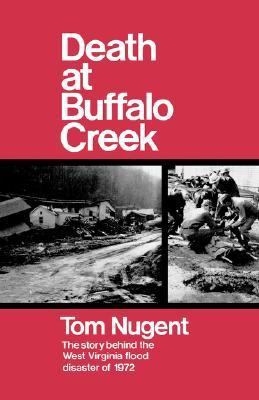 Death at Buffalo Creek: The Story Behind the We... 0393332217 Book Cover