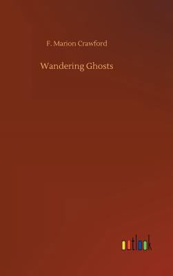 Wandering Ghosts 3734038170 Book Cover