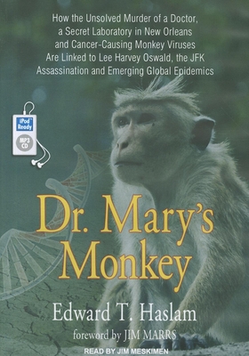 Dr. Mary's Monkey: How the Unsolved Murder of a... 145265977X Book Cover