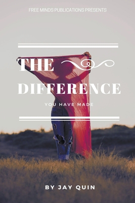 The Difference You Have Made B09DMXKFBR Book Cover