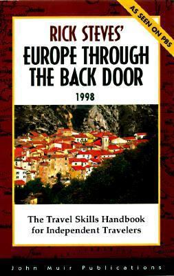 Rick Steve's Europe Through the Back Door 1998:... 1562613928 Book Cover