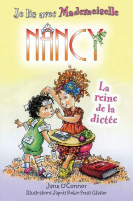 Je lis avec Mademoiselle Nancy : La reine de la... [French] 1443118443 Book Cover