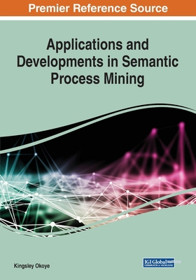 Applications and Developments in Semantic Proce... 1799826694 Book Cover