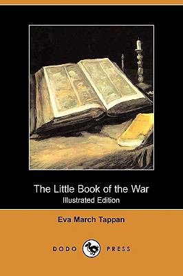The Little Book of the War (Illustrated Edition... 1409947017 Book Cover