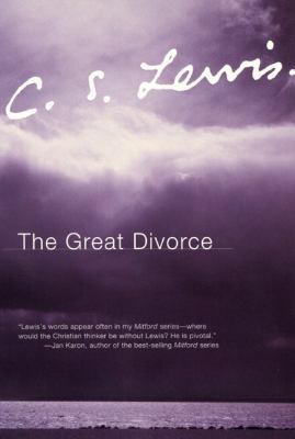 The Great Divorce: A Dream 1417667281 Book Cover