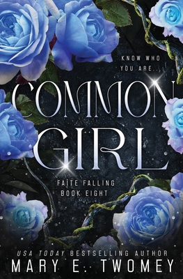 Common Girl: A Fantasy Adventure 1986739074 Book Cover