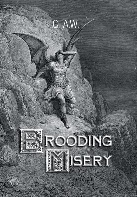 Brooding Misery 1796012394 Book Cover