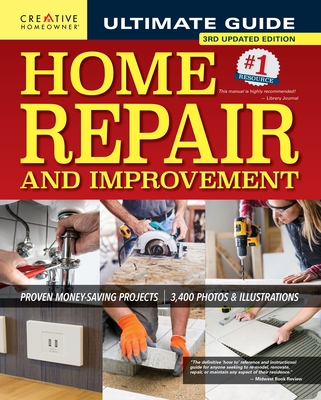 Ultimate Guide to Home Repair and Improvement, ... 1580118682 Book Cover